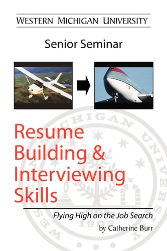 Resume Building and Interviewing Skills Flying High on the Job Search — Catherine Burr