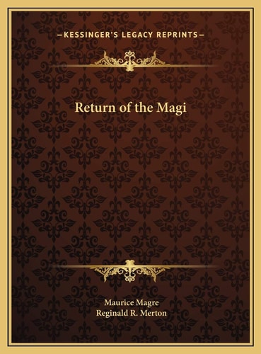 Return of the Magi — Maurice Magre