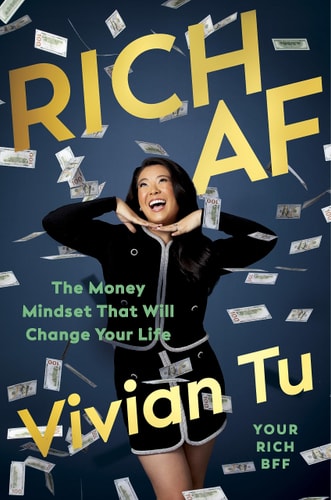 Rich AF The Money Mindset That Will Change Your Life — Vivian Tu