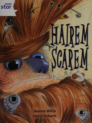 Rigby Star Independent Year 2 White Fiction Hairem Scarem Single — Jeanne Willis