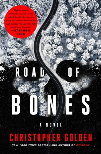 Road of Bones A Novel — Christopher Golden