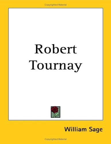 Robert Tournay — William Sage