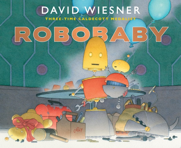 Robobaby — David Wiesner