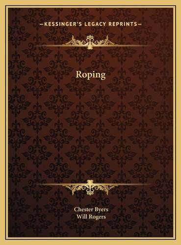 Roping — Chester Byers