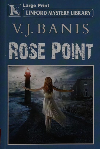 Rose Point — V. J. Banis