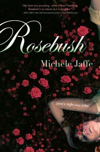 Rosebush — Michele Jaffe