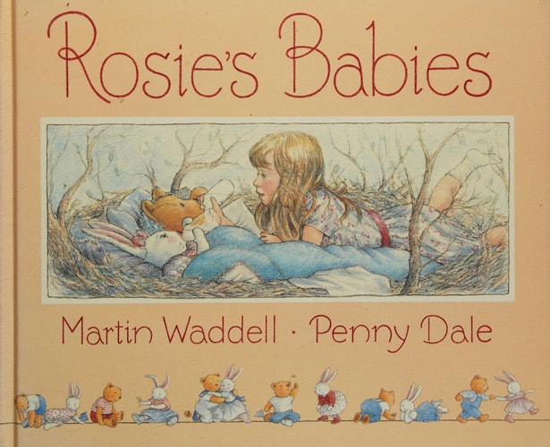 Rosie’s babies — Martin Waddell