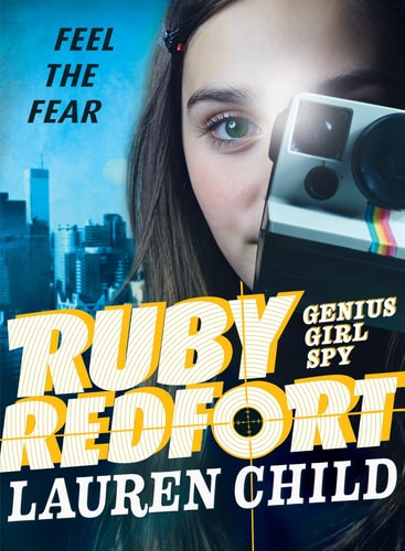 Ruby Redfort Feel the Fear — Lauren Child
