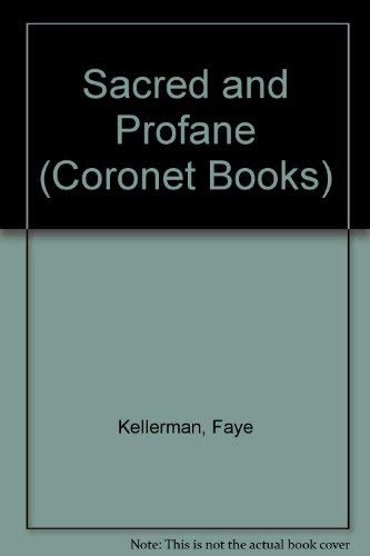 Sacred and Profane — Faye Kellerman