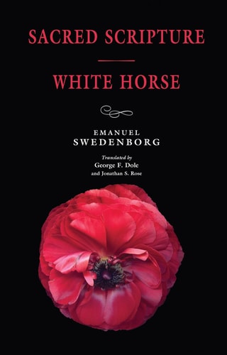 Sacred Scripture / White Horse — Emanuel Swedenborg