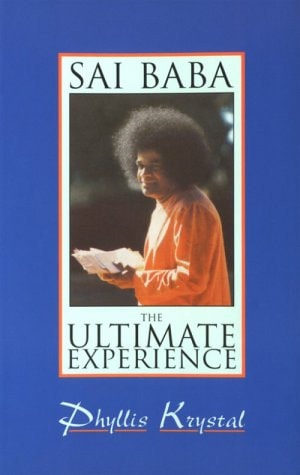 Sai Baba The Ultimate Experience — Phyllis Krystal