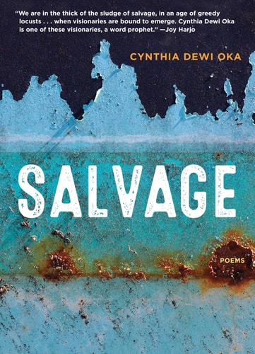 Salvage Poems — Cynthia Dewi Oka
