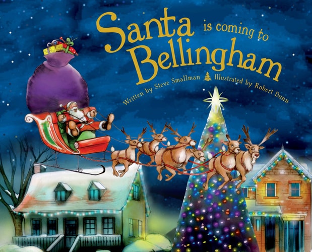 Santa Is Coming to Bellingham — Steve Smallman