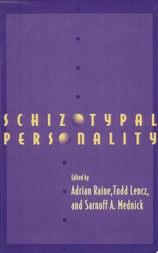 Schizotypal Personality — Adrian Raine