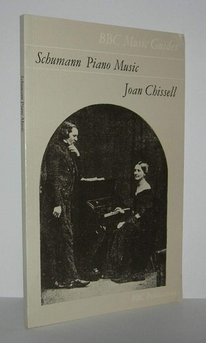 Schumann piano music (BBC music guides) — Joan Chissell