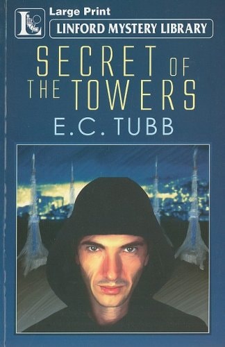 Secret of the Towers — E. C. Tubb