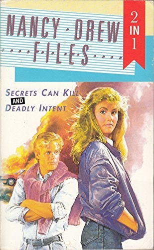 Secrets Can Kill ; Deadly Intent — Carolyn Keene