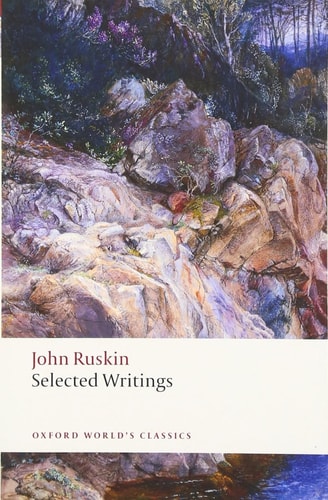 Selected Writings — John Ruskin