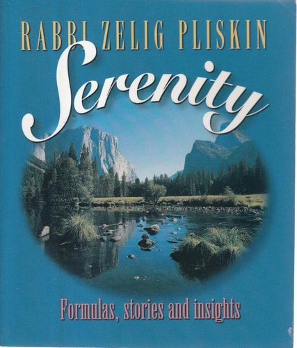 Serenity — Rabbi Zelig Pliskin