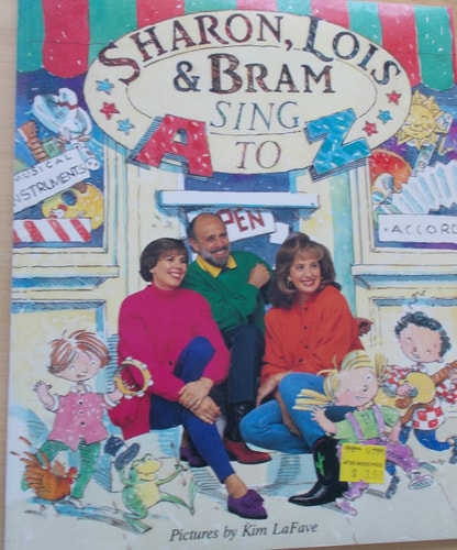 Sharon, Lois & Bram Sing A To Z — Lois, & Bram Sharon