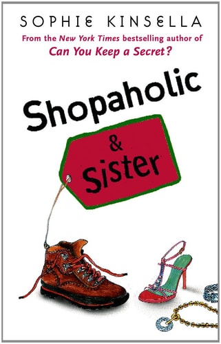 Shopaholic and Sister — Sophie Kinsella