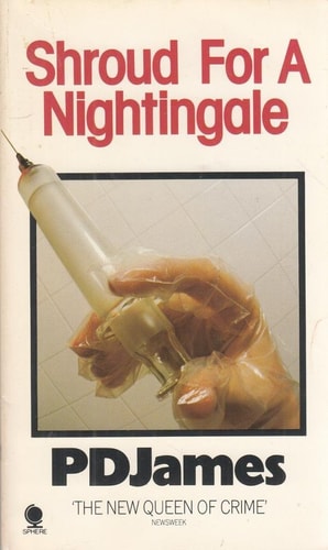 Shroud for a Nightingale — P. D. James