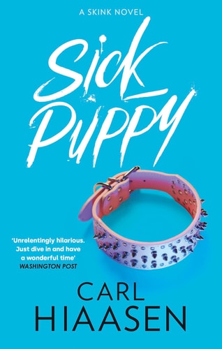 Sick Puppy — Carl Hiaasen