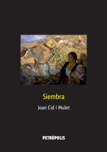 Siembra — Joan Cid i Mulet