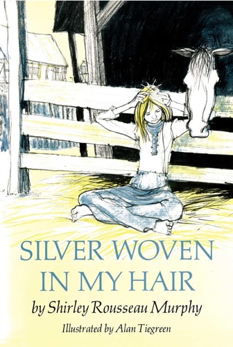Silver Woven in My Hair — Shirley Rousseau Murphy