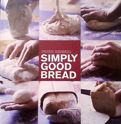Simply Good Bread Cookbook — Unknown