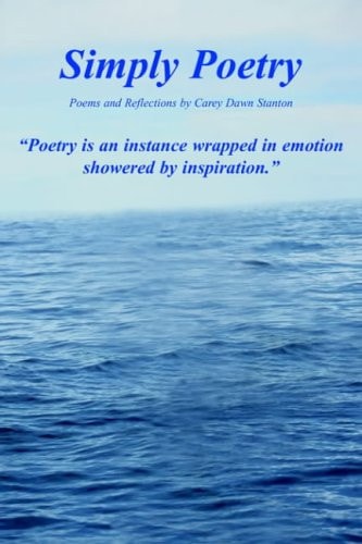 Simply Poetry — Carey Dawn Stanton
