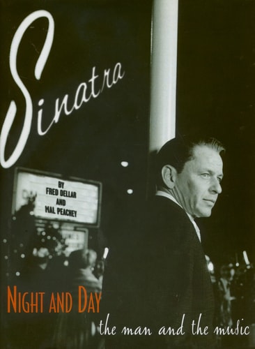 Sinatra Night and Day : the Man and the Music — Fred Dellar