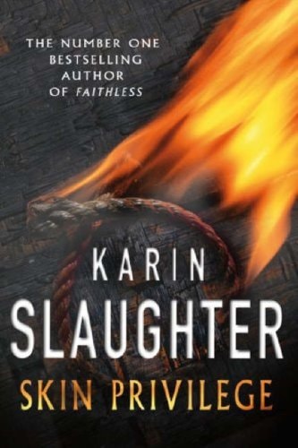 Skin Privilege — Karin Slaughter