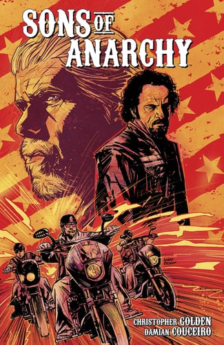 Sons of Anarchy Vol. 1 — Christopher Golden