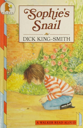 Sophie’s Snail — Dick King-Smith
