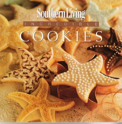 Southern Living Incredible Cookies — Southern Living Inc.
