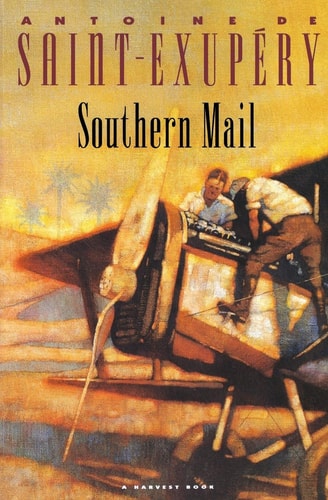 Southern Mail — Antoine de Saint-Exupéry