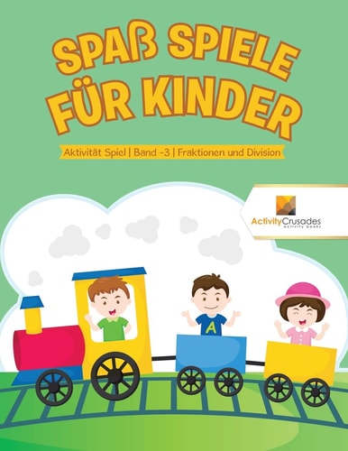 Spaß Spiele Für Kinder Aktivität Spiel Band -3 Fraktionen und Division — Activity Crusades