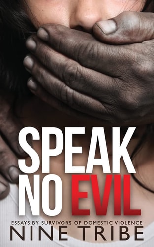 Speak No Evil — Nine Tribe