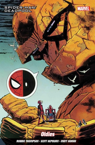 Spider-Man/Deadpool My two dads — Robbie Thompson