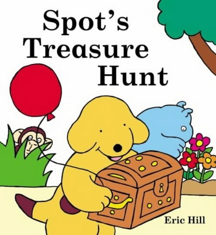 Spot’s Treasure Hunt — Eric Hill