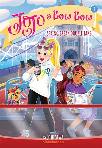 Spring Break Double Take (JoJo and BowBow Book #8) — JoJo Siwa
