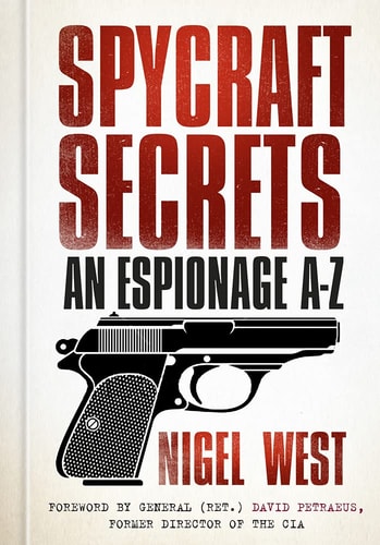 Spycraft Secrets An Espionage A-Z — Nigel West