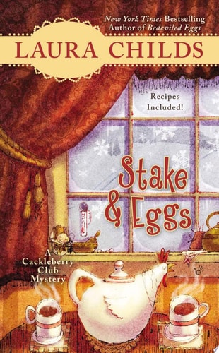Stake & Eggs — Laura Childs