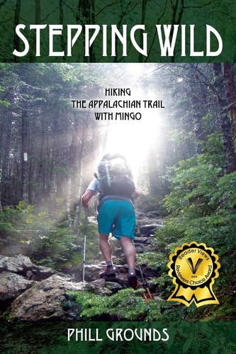 Stepping Wild Hiking the Appalachian Trail with Mingo — Phill Grounds
