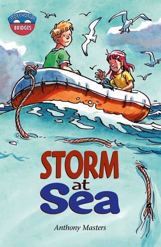 Storyworlds Bridges Stage 11 Storm at Sea (single) — Anthony Masters