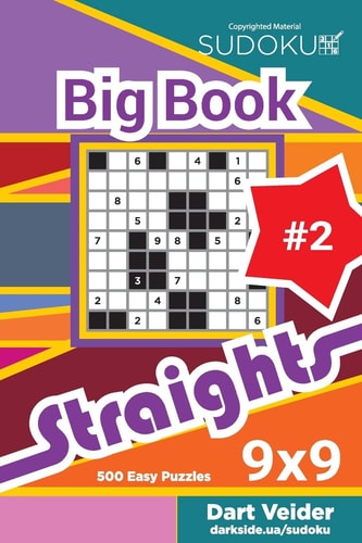 Sudoku Big Book Straights – 500 Easy Puzzles 9×9 (Volume 2) — Dart Veider