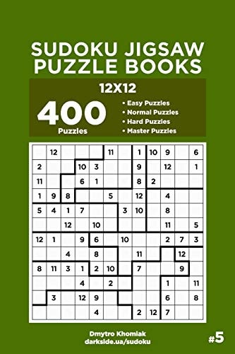 Sudoku Jigsaw Puzzle Books – 400 Easy to Master Puzzles 12×12 (Volume 5) — Dart Veider