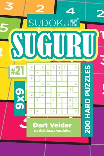 Sudoku Suguru – 200 Hard Puzzles 9×9 (Volume 21) — Dart Veider