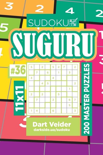 Sudoku Suguru – 200 Master Puzzles 11×11 (Volume 36) — Dart Veider